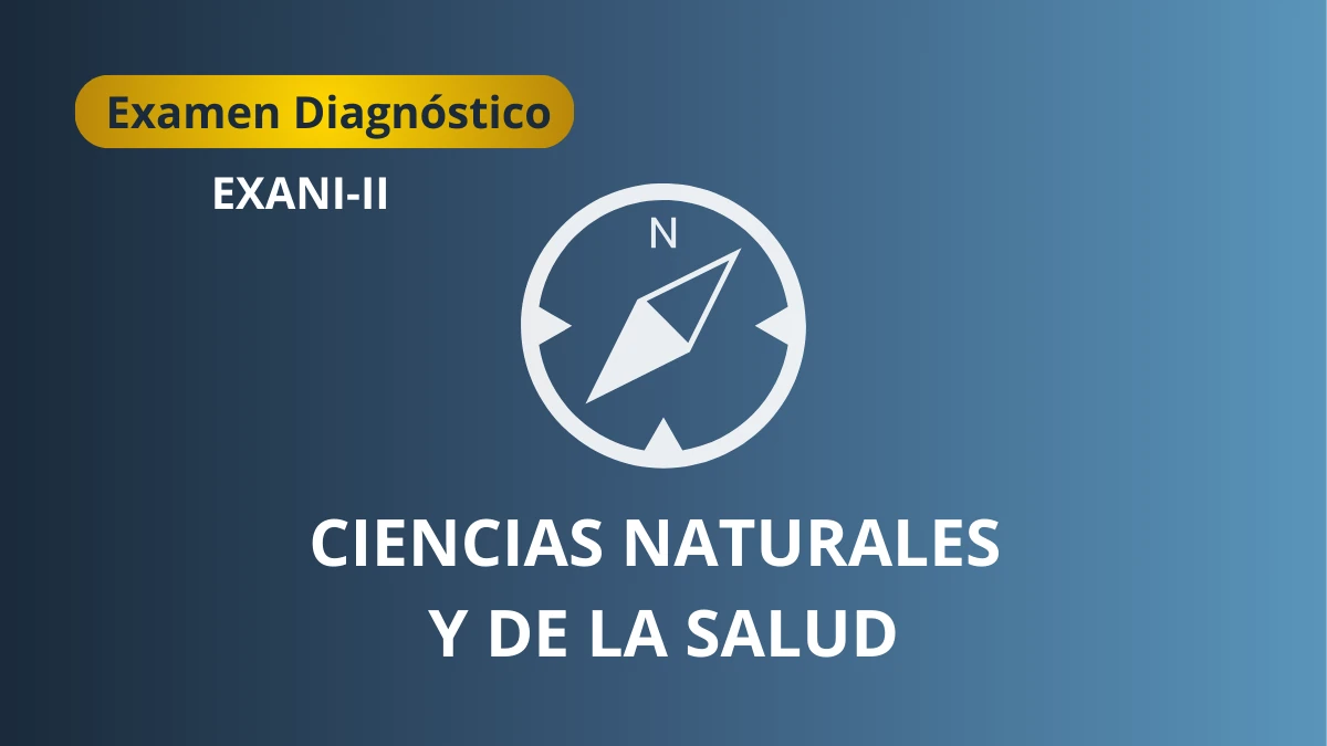 Examen Diagnóstico – Ciencias Naturales y de la Salud