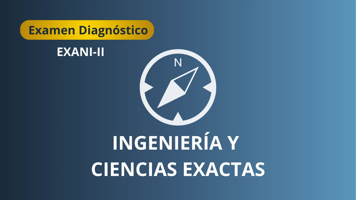 Examen Diagnóstico – Ingeniería y Ciencias Exactas