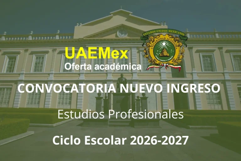 Convocatoria UAEMex Ciclo escolar 2026 - 2027